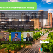 Houston Market Urbanism Meetup